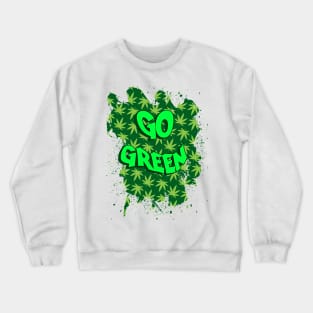 Go Green Crewneck Sweatshirt